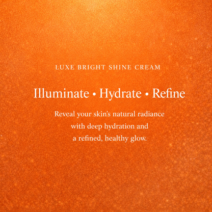 Luxe Bright Shine Cream